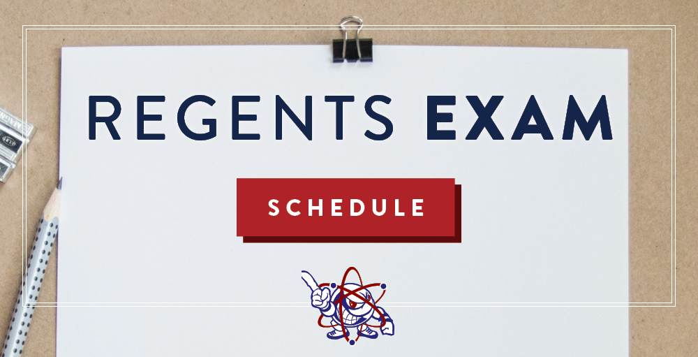 Regents Exam Schedule for June 3, 2019 and June 18, 2019 through June 25, 2019